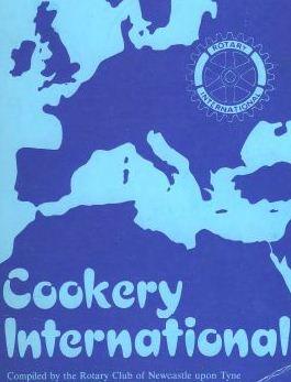 Front Cover of Rotary Recipe Book produced in 1987-8 by the Rotary Club of Newcastle upon Tyne