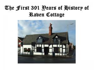The first 391 years of history of Raven Cottage