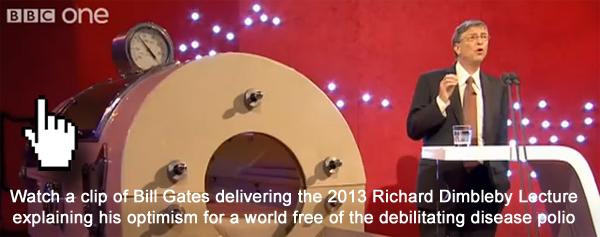 Watch a clip from Bill Gates' Richard Dimbleby Lecture 2013