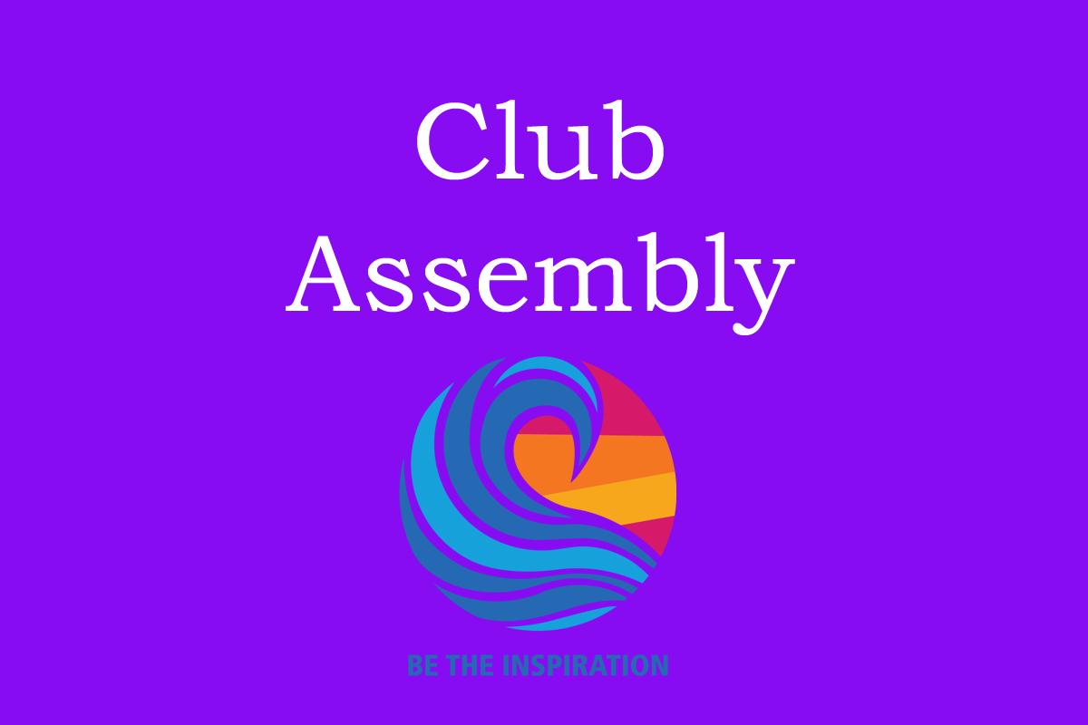 Club Assembly