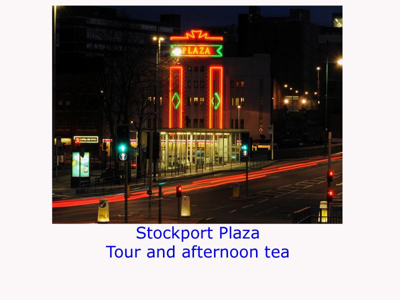Plaza Tea and Tour - Stockport Plaza