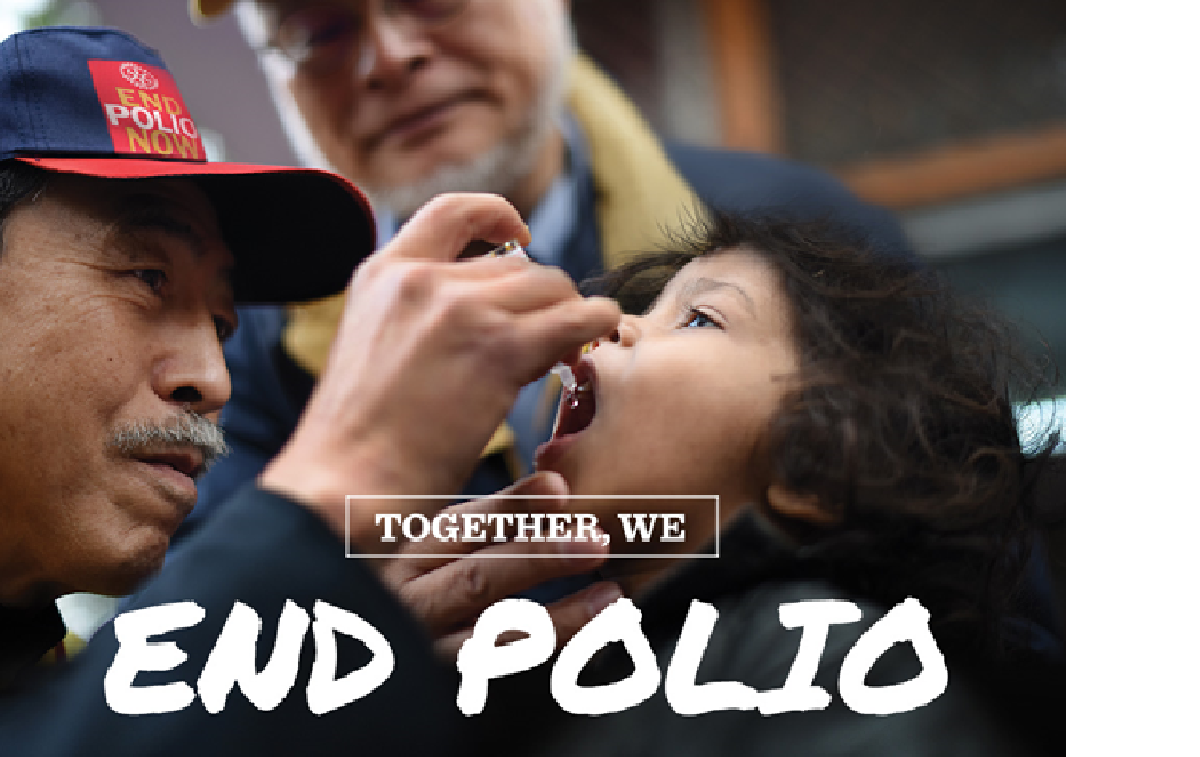 The worldwide challenge for Rotary to End Polio