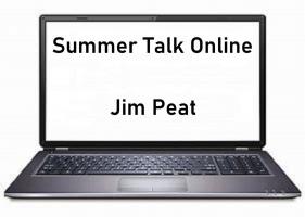 Summer Club Speaker Online – Jim Peat