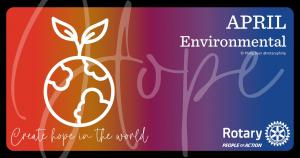 APRIL IS ENVIRONMENTAL  MONTH