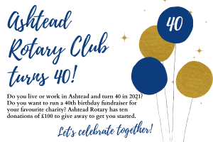 Ashtead Rotary turns 40!