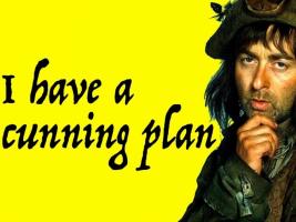 I have a cunning plan