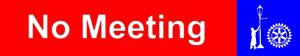 No Meeting