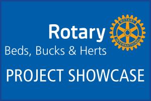 Rotary in Beds, Bucks and Herts - Project Showcase