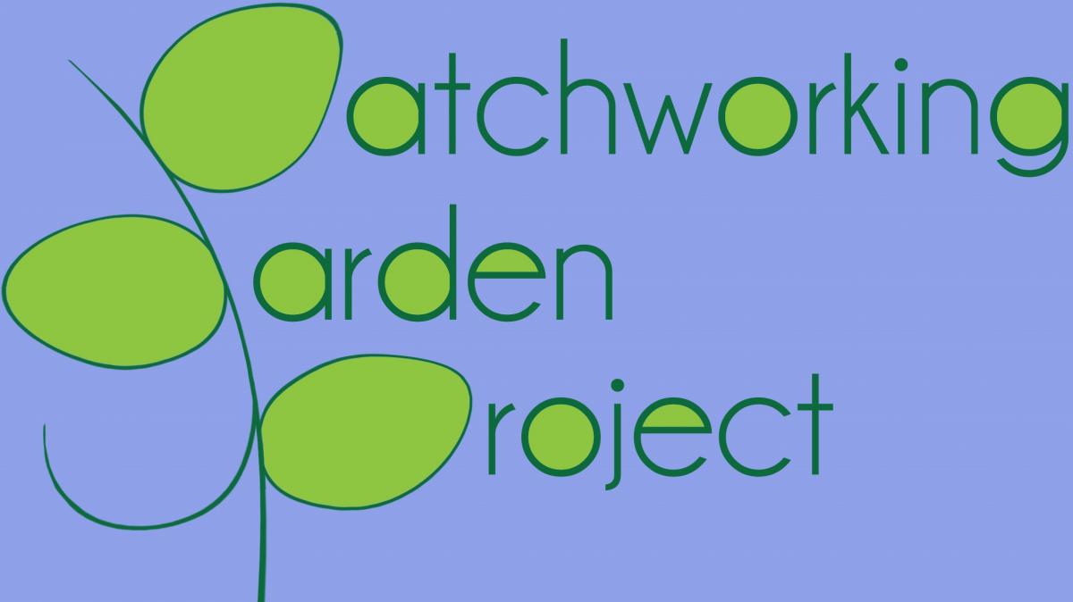 Rotawalk'21 - Supporting Local Charities & Community Groups - To register as a Patchworking Walker, send an email to davidl@patchworkinggardenproject.co.uk  