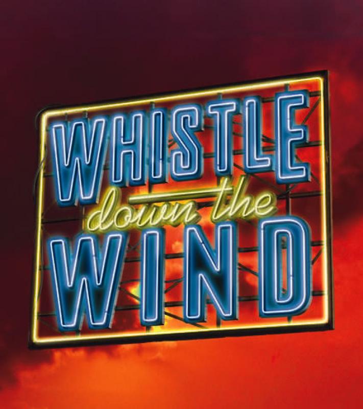 Whistle Down the Wind -Spectacular! - 